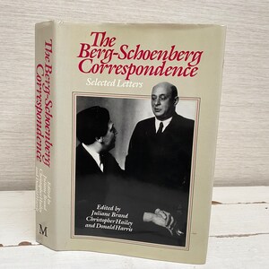 La correspondencia Berg-Schoenberg Cartas seleccionadas de J Brand Hardback Book 1987 Primera edición
