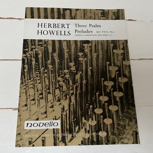 Herbert Howells Three Psalm Preludes Set Two, No1 for organ - Novello and Co Ltd - Sheet Music Booklet 1968