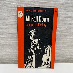 All Fall Down by James Leo Herlihy 1962 Vintage Penguin Paperback