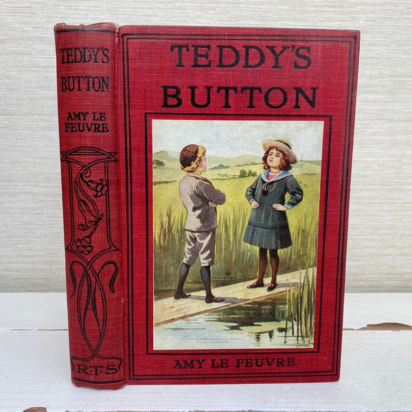 Teddys Button par Amy Le Feuvre Antique Hardback Book Religious Tract Society