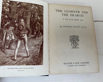 The Cloister and the Hearth by Charles Reade Hardcover Book - Blackie and Son Ltd