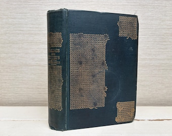 Ballads and Sonnets 1881 Dante Gabriel Rossetti First Edition Original Gilt Cloth Antique Hardback Book
