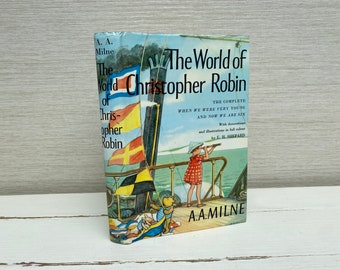 Shepard Christopher Robin The World of Christopher Robin by AA Milne, Illustrated by Ernest ...