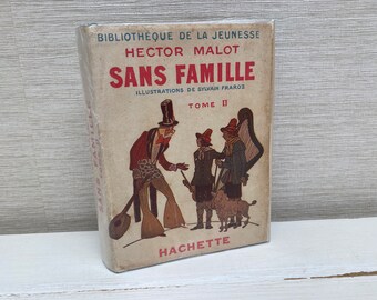 Hector Malot Sans Famille Tome II Illustrierte 1933 Hardcover Buch Hachette französische Sprache