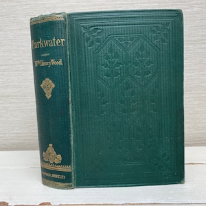 Parkwater, da Sra. Henry Wood, primeira edição, capa dura, livro antigo, 1876, Richard Bentley