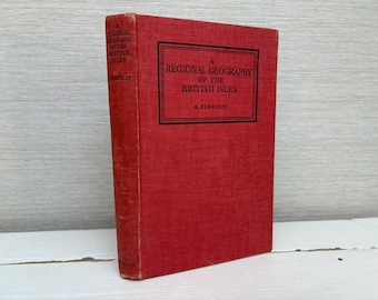 A Regional Geography Of The British Isles Vintage Hardcover Book 1959 by A Ferriday