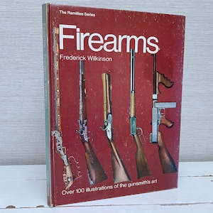 Firearms by Frederick Wilkinson The Ramillies Series 1977 Hardback Vintage Book