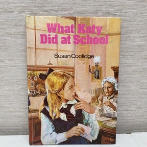 Was Katy in der Schule tat von Susan Coolidge - 1978 Kinder Hardback Buch - Purnell Classic Books