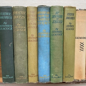 Stephen Leacock Novels 1912 - 1939 Antique Vintage Hardbacks - Various Titles Sold Seperately