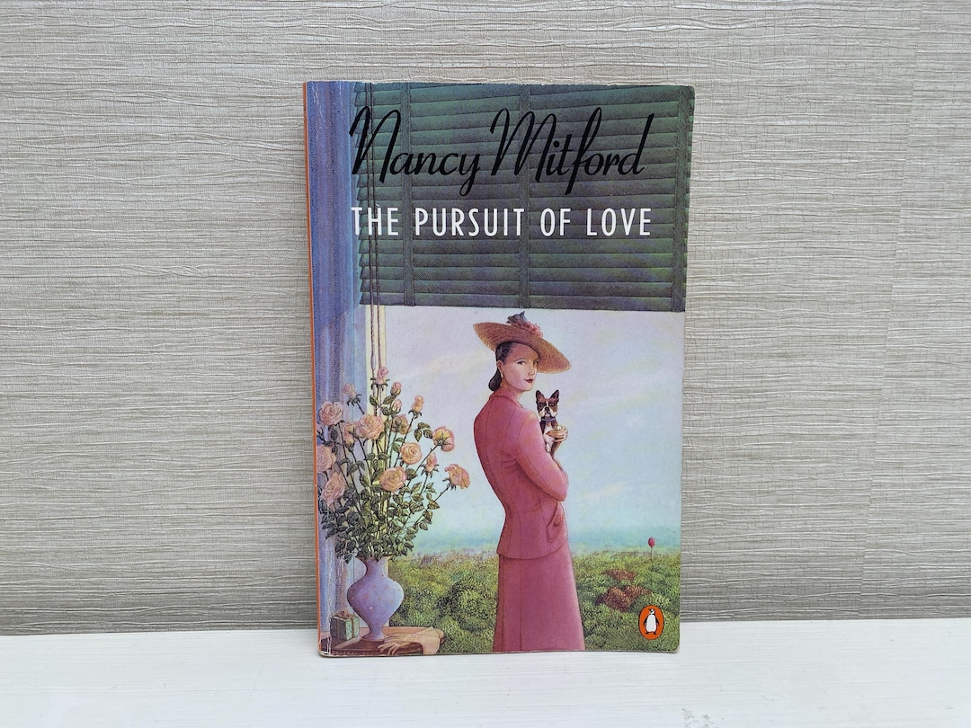 Nancy Mitford The Pursuit Of Love