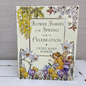 Flower Fairies of the Spring A Celebration de Cicely Mary Barker 1998 Vintage Childrens Hardback Book