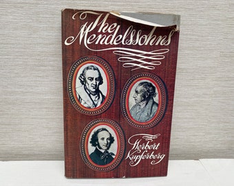 The Mendelssohns Three Generations of Genius by Herbert Kupferberg First British Edition Hardback 1972
