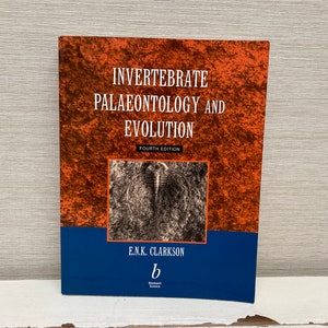 Invertebrate Palaeontology and Evolution 4th Edition by E. N. K. Clarkson