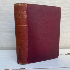 Familiar Quotations by John Bartlett Vintage Hardback Book - George Routledge & Sons