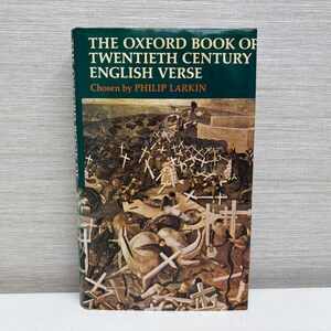 Oxford Book of Twentieth Century English Verse Wybrane przez Philipa Larkina Rocznik 1978 Książka w twardej oprawie