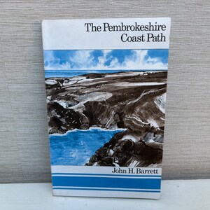 Sendero de la costa de Pembrokeshire - Guía de senderos de larga distancia n.º 3 de John H. Barrett, libro de bolsillo vintage de 1974