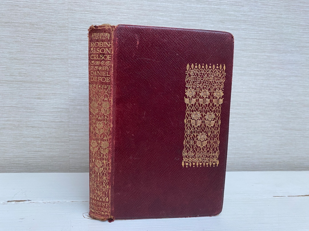 Robinson Crusoe by Daniel Defoe Antique 1909 J M Dent Everyman's ...