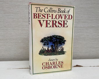 The Collins Book of Best-Loved Verse Chosen by Charles Osborne Vintage Hardback Book 1987