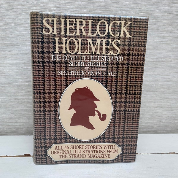 Las aventuras de Sherlock Holmes por Sir Arthur Conan Doyle - The Complete Illustrated Short Stories 1985 Libro de tapa dura