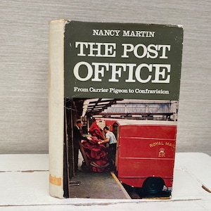 L'ufficio postale dal piccione viaggiatore alla confravisione di Nancy Martin 1969 Libro con copertina rigida