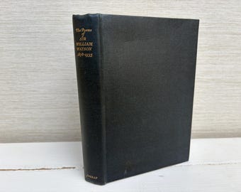 The Poems of Sir William Watson 1878-1935 Published by George G.Harrap & Co. Ltd 1936 Vintage Hardback Book