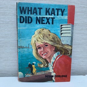 What Katy Did Next - Kinder Hardback 1973 Bancroft Books von Susan Coolidge