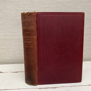 History of England in the Eighteenth Century by William Lecky Volume VII 1892