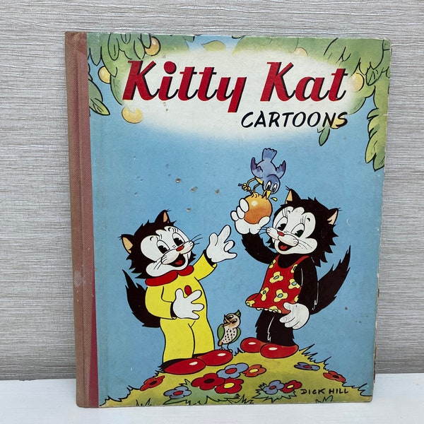 Kitty Kat Dibujos animados Vintage 1950s Niños de tapa dura Dick Hill