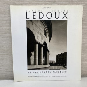 Claude Nicolas Ledoux - Vu Par Holger Trulzsch 1985 Paperback Book