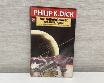 The Turning Wheel and Other Stories by Philip K  Dick 1977  Coronet Paperback Book