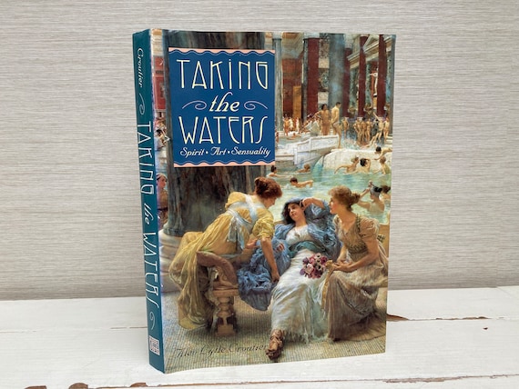 Taking the Waters by Alev Lytle Croutier 1992 Vintage Hardback