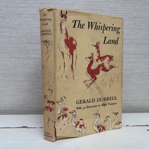 The Whispering Land de Gerald Durrell avec 34 illustrations de Ralph Thompson, vintage 1961, première édition du livre relié