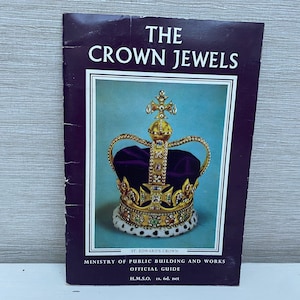 The Crown Jewels Ministry of Public Building and Works Official Guide 1964