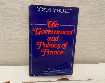 Frankrikes regering och politik av Dorothy Pickles 1972 Inbunden bok volym 1