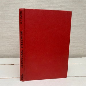 Structural Steelwork For Buildings by H P Smith 1952 Hardback Book - Crosby Lockwood & Son Ltd