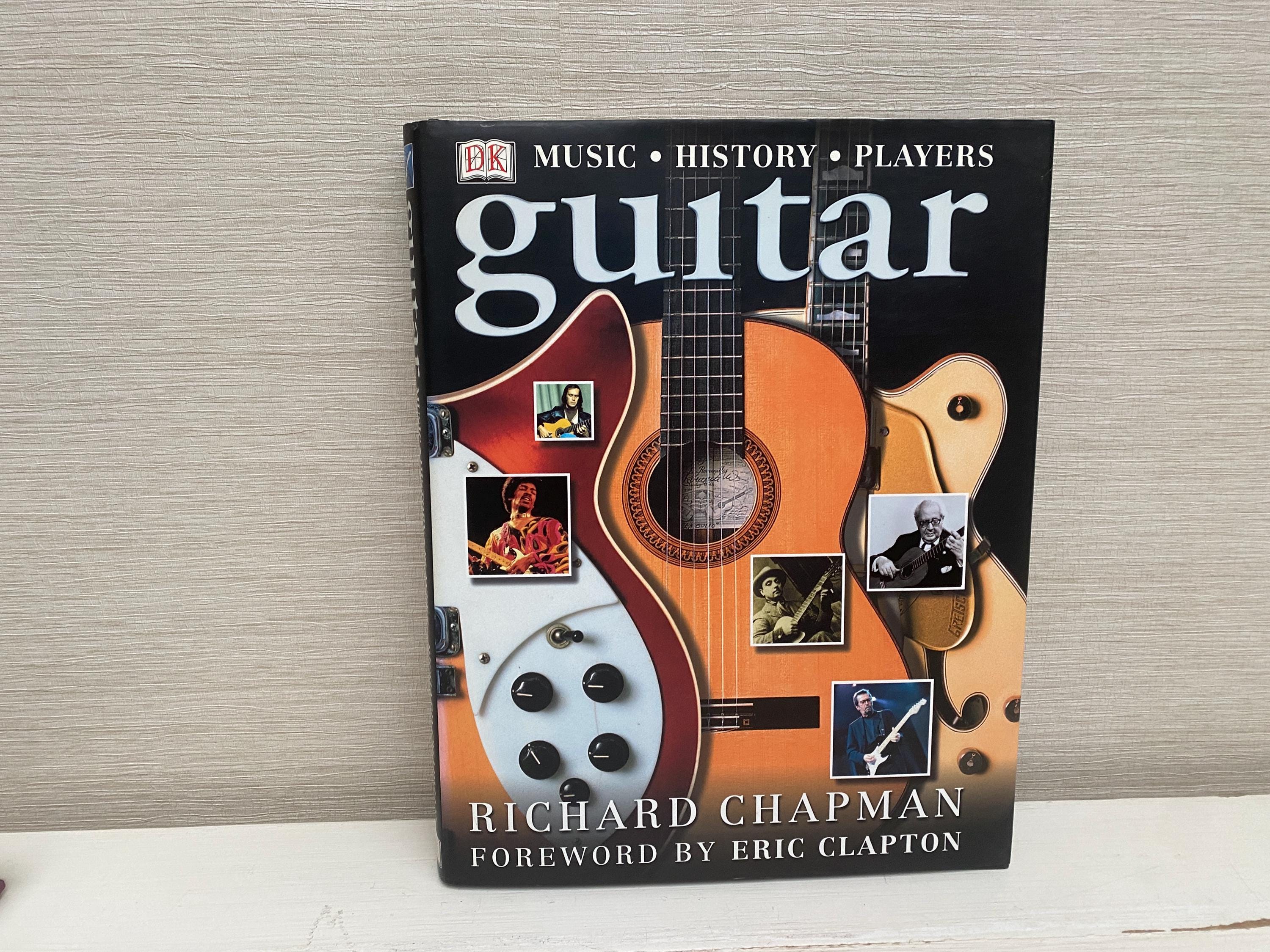 Guitar DK Music History Players Hardback Book by Richard Chapman
