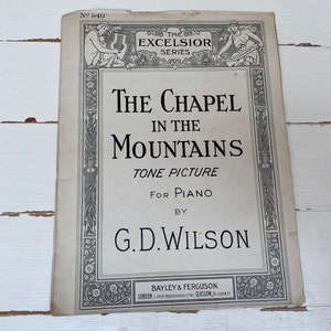 Die Kapelle in den Bergen Vintage Noten für Klavier von G D Wilson - Excelsior Serie
