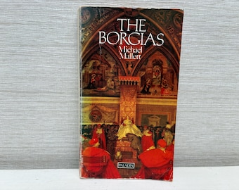 Los Borgia: Auge y caída de una dinastía renacentista (Libro de bolsillo, 1971, por Michael Mallett)