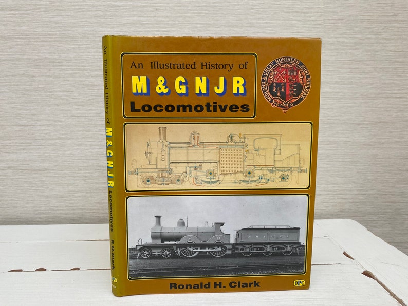 Een geïllustreerde geschiedenis van M & G N J R locomotieven door Ronald H Clark 1990 gebonden boek afbeelding 1