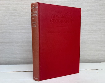 An Introduction to Advanced Geography Hardcover Book 1964 by E.W.H Briault & J.H. Hubbard - Longmans