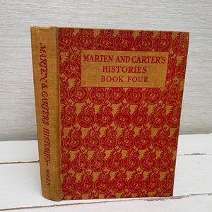 Marten and Carters Elementary Histories Book Four The Modern Age - Basil Blackwell Hardback Book 1952