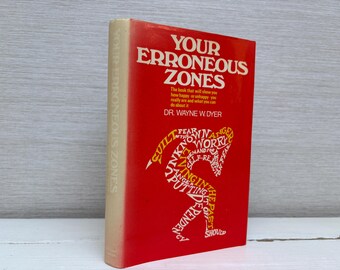 Your Erroneous Zones Hardcover Book UK First Edition 1976 by Wayne W. Dyer - Michael Joseph