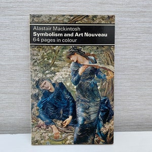 Symbolism and Art Nouveau by Alastair MacKintosh - Dolphin Art Book 1975 Paperback Thames and Hudson