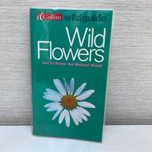 Wild Flowers Collins Wild Guide 2004 Paperback