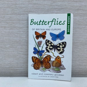Green Guide Butterflies of Britain and Europe by R & R Goodden Illustrated by Joyce Bee 2002 Paperback Book