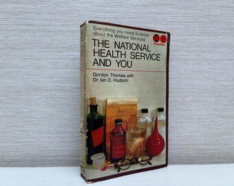 The National Health Service And You  Gordon Thomas with Dr Ian D Hudson Panther Vintage Paperback 1965 First Edition
