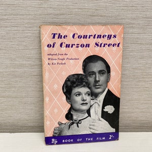 The Courtneys of Curzon Street by Kit Porlock 1947 Paperback Book of the Film Series