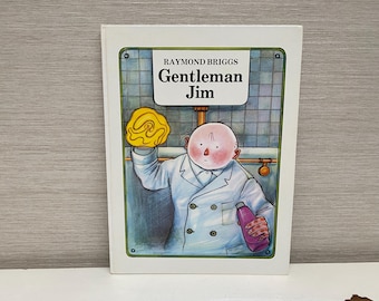 Gentleman Jim de Raymond Briggs - 1.ª edición - 1980 Book Club Associates - Libro infantil de tapa dura