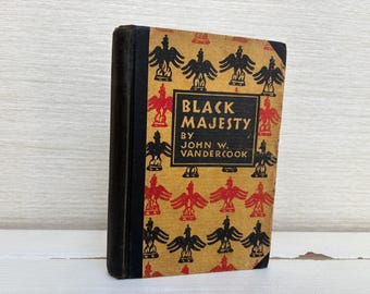 Black Majesty. The Life of Christophe, King of Haiti by John W Vandercook Drawings by Mahlon Blaine US First Edition 1928 Hardback Book