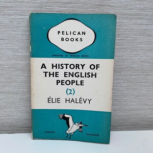 A History of the English People 2 by Elie Halevy Vintage Pelican Paperback 1937